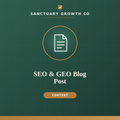 SEO and GEO Blog Post — Sanctuary Growth Co